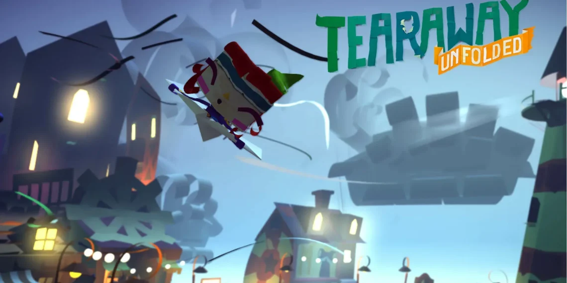 Tearaway Unfolded