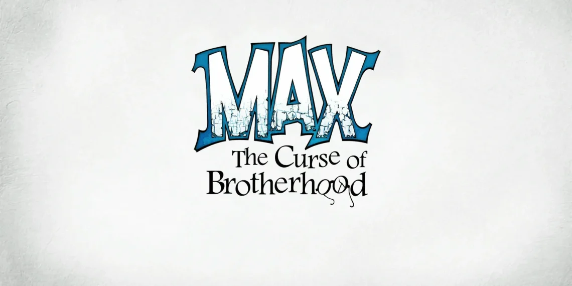 Max: The Curse of Brotherhood